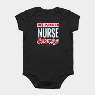 Registered Nurse Unbreakable Funny Humor RN T-Shirt Baby Bodysuit